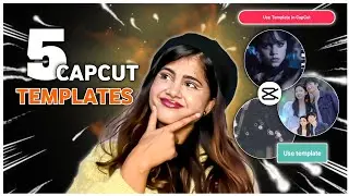 2023 New Capcut Trending Templates - Get More Like & Views!;