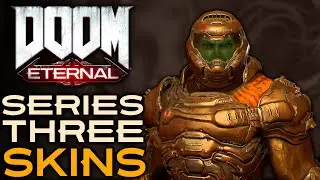 Doom Eternal - ALL Series 3 Slayer Cosmetics (Bronze, Lux, Carbon Fiber)