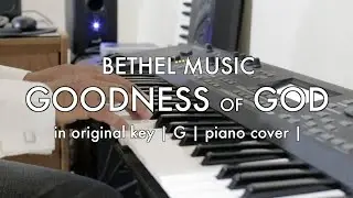 Goodness of GOD - Bethel Music | Piano Cover by Bezaliel Yehuda Suryabuana