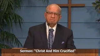 Christ and Him Crucified - 1 Corinthians 1:18-25