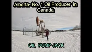 ALBERTA➡️NO. 1 OIL PRODUCER IN CANADA/ HOW THIS PUMP JACK WORKS? | Lola Aia