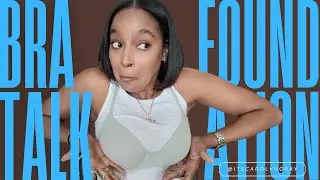 BRA TALK | FASHION FOUNDATIONS PART 1