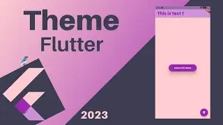 Flutter Theme && Theme Data | Flutter Design Tutorial #5