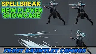Spellbreak - Frost Gauntlet All Combos | All Frost Combos