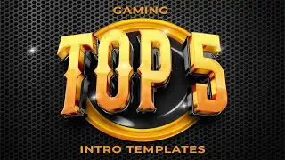 Top 5 New Gaming Intros for your Gaming Videos || Top 5 Intro Templates for After Effects