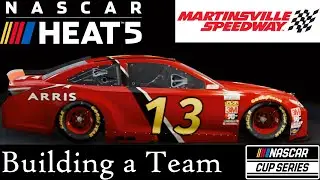 Building A Cup Team - NASCAR Heat 5 Career Mode Gameplay - Playoffs Round 3 at Martinsville