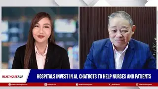 HCA x Asian Hospital and Medical Center: Hospital invest in AI, chatbots to help nurses and patients