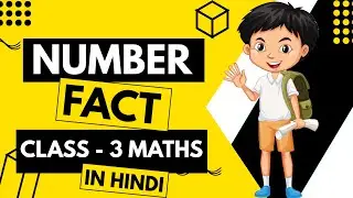Class 3 | Mathematics | Number facts | Free Animated Video | CBSE | ICSE | State Board | In Hindi