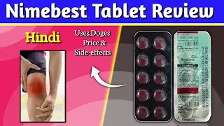 Nimebest Tablet | Nimesulide Tablets Review in Hindi | by Mt Discuss