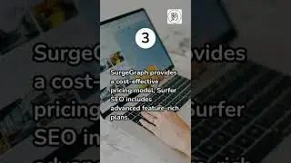 SurgeGraph vs Surfer SEO: A Comparative of Search Engine Optimization Tools