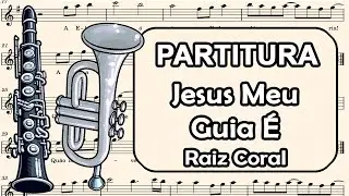 Jesus Meu Guia É - Partitura para Clarinete, Trompete, Sax Tenor e Sax Soprano