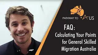 Calculating Your Points for General Skilled Migration Australia
