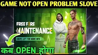 Free fire not open problem solve | free fire maintenance end time 2021
