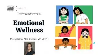 The Wellness Wheel: Emotional Wellness