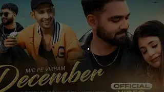 December (official video) Aman Sharma (Khachra)| Shivam Sharma | Mic Pe Vikram | Akanksha Tripathi |