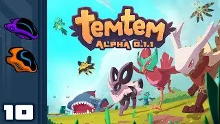 Let's Play Temtem [Alpha v0.1.1] - PC Gameplay Part 10 - Clan Belsoto Is Blasting Off Again!?
