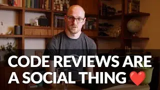 Code Reviews are a Social Thing