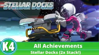Stellar Docks - All Achievements Gameplay ( Xbox & Windows Stacks! )