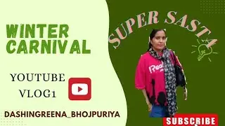 Winter Carnival vlog #1 Vlog 27December 2025