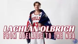 🇦🇺 NBL Champion to NBA Draft Pick: Lachlan Olbrich's Amazing Rise 🏀