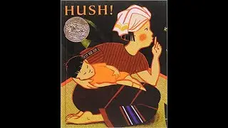 Hush! A Thai Lullaby by Minfong Ho pictures by Holly Meade