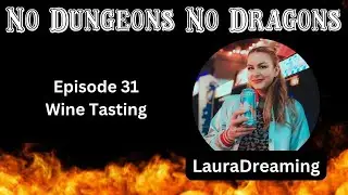 No Dungeons No Dragons Ep. 31 