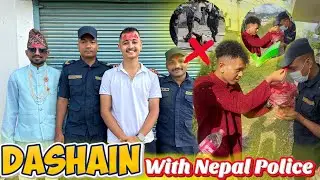 From Protest to Peace || Celebrating Dashain with Nepal Police😊