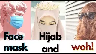 Face mask, Hijab & Woh!