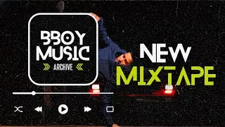 DJ Lean Rock - Free in the style VOL 2 🔥 Best Bboy Music Mixtape 2023 for Training