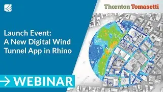 Launch Event: A New Digital Wind Tunnel App in Rhino