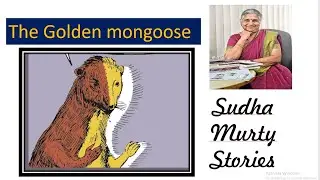 Sudha Murty | the  Golden mongoose | sudha murty stories in English | free audio books