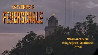 Die entz&uuml;ndete Feuerschale - Bismarckturm L&uuml;tzschena-Stahmeln (Leipzig)