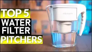 Top 5 Best Water Filter Pitchers in [2026]