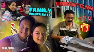 Surprise Gift For Aapa | Family Dinner Date |