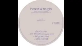 Benoit & Sergio - Boy Trouble (Radio Edit)