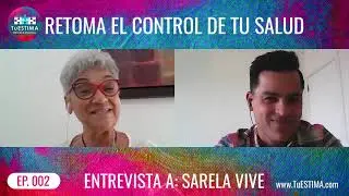 Cambia tu salud cambiando tus hábitos con Sarela Vive Verde