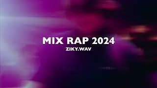 Mix Rap 2024