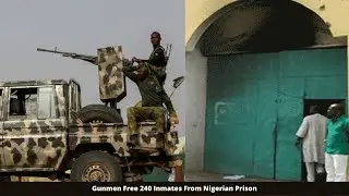 Gunmen Free 240 Inmates From Nigerian Prison