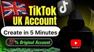 UK TikTok Account Kaise Banaye | Step by Step Complete Guide 2026