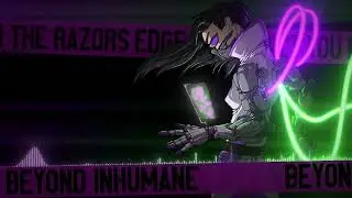 MonoCronic - Beyond Inhumane