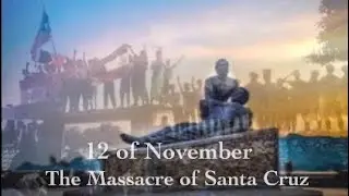 TIMOR LESTE MASSACRE REMEMBERED ||12 of November