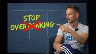 Overthinking is Destroying Your Tennis Game (Here&rsquo;s the Fix)
