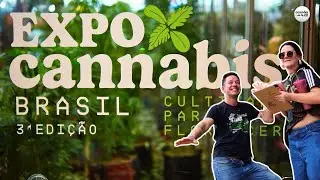 ExpoCannabis 2025: tudo sobre o maior evento de cannabis do mundo! feat @nahbrisa