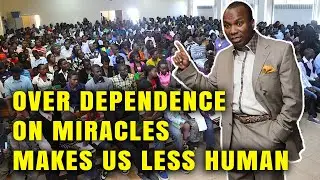 Over Dependence on Miracles Makes Us Less Human