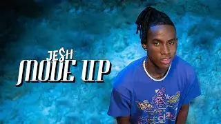 JESH | MODE UP 🌊🌴 (OFFICIAL VIDEO)
