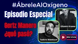 #&Aacute;breleAlOx&iacute;geno Episodio Especial  con Ghaleb Krame y Tashiro Malekium