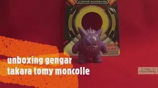 pokemon unboxing gengar takara tomy moncolle MS-26