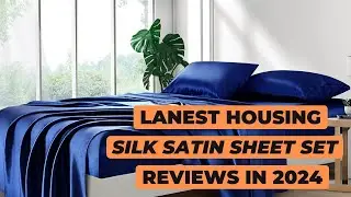 Lanest Housing Silk Satin Sheet Set Review
