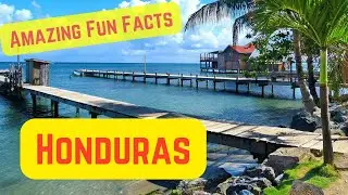 Amazing Fun Facts about Honduras