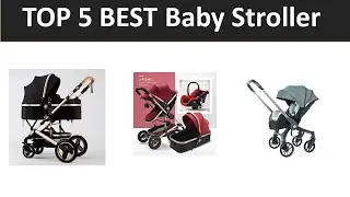 TOP 5 BEST Baby Stroller 2026
